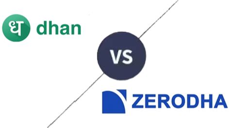 dhan vs zerodha.